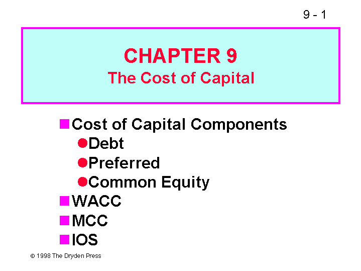 CHAPTER 9 The Cost of Capital